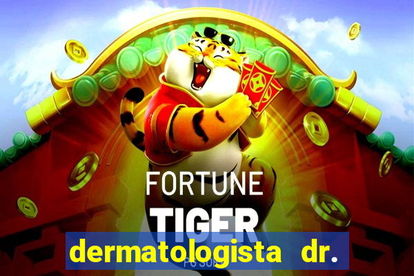 dermatologista dr. jorge tadeu lopes santos - sp